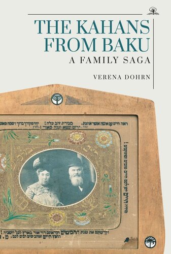 The Kahans From Baku A Family Saga Verena Dohrn