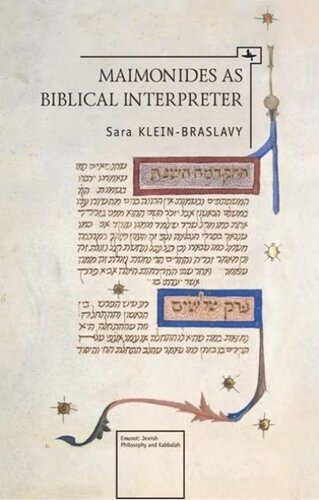 Maimonides As Biblical Interpreter Sara Kleinbraslavy