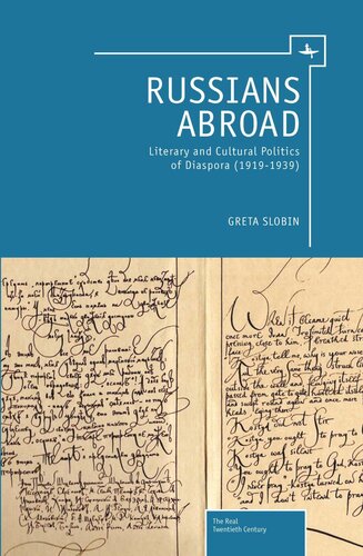 Russians Abroad Literary And Cultural Politics Of Diaspora 19191939