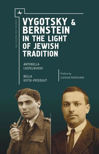 Vygotsky Bernstein In The Light Of Jewish Tradition Antonella Castelnuovo Bella S Kotikfriedgut