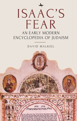 Isaacs Fear An Early Modern Encyclopedia Of Judaism David Malkiel