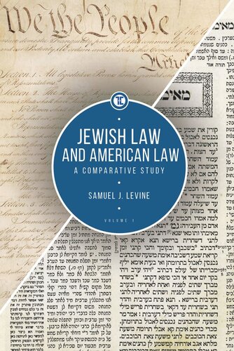Jewish Law And American Law Volume 1 A Comparative Study Samuel J Levine