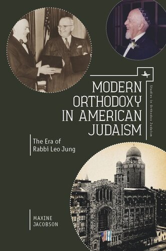 Modern Orthodoxy In American Judaism The Era Of Rabbi Leo Jung Maxine Jacobson