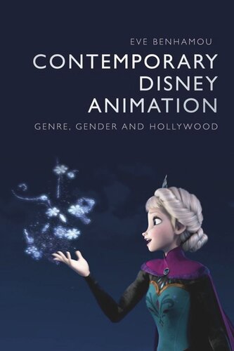 Contemporary Disney Animation Genre Gender And Hollywood Eve Benhamou