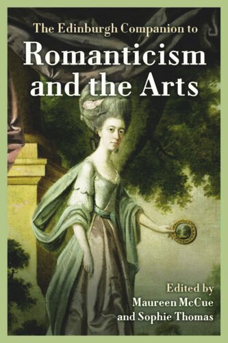 The Edinburgh Companion To Romanticism And The Arts Maureen Mccue Editor