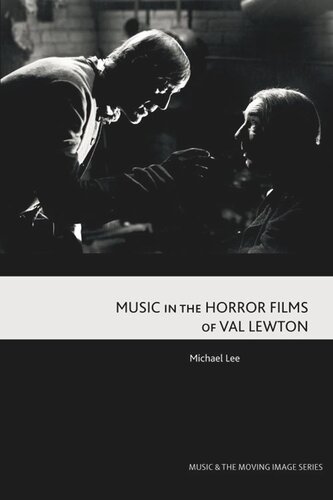 Music In The Horror Films Of Val Lewton Michael Lee
