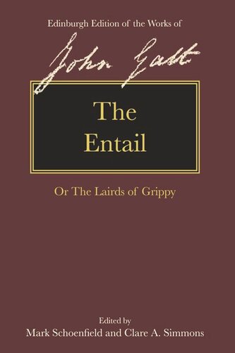 The Entail Or The Lairds Of Grippy John Galt