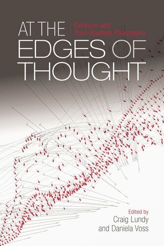 At The Edges Of Thought Deleuze And Postkantian Philosophy Craig Lundy Daniela Voss