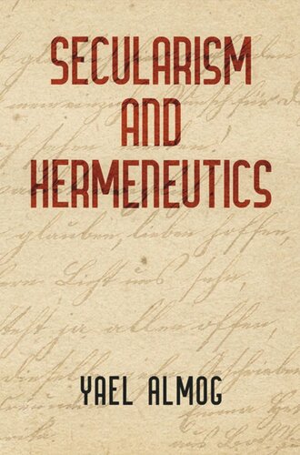 Secularism And Hermeneutics Yael Almog