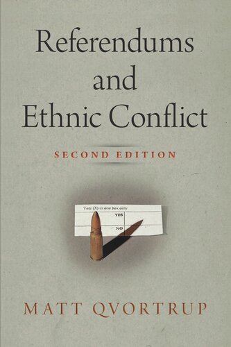 Referendums And Ethnic Conflict Second Edition Matt Qvortrup