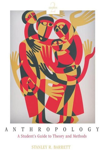 Anthropology A Students Guide To Theory And Method Stanley Barrett