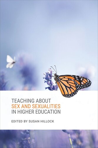 Teaching About Sex And Sexualities In Higher Education Susan Hillock Editor