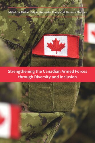 Strengthening The Canadian Armed Forces Through Diversity And Inclusion Alistair D Edgar