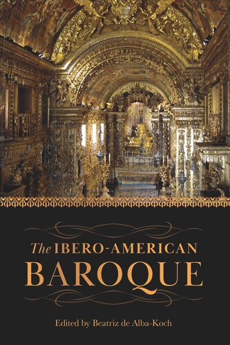The Iberoamerican Baroque Beatriz De Albakoch Editor