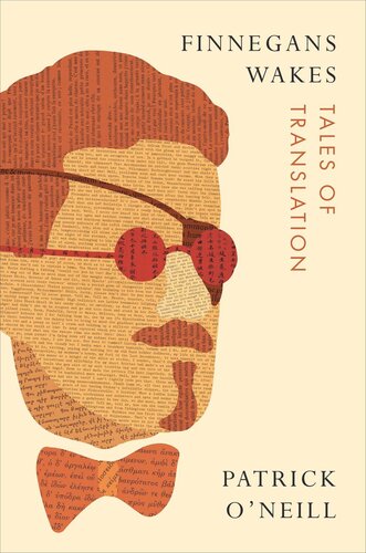 Finnegans Wakes Tales Of Translation Patrick Oneill