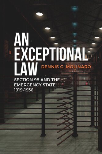An Exceptional Law Section 98 And The Emergency State 19191936 Dennis G Molinaro