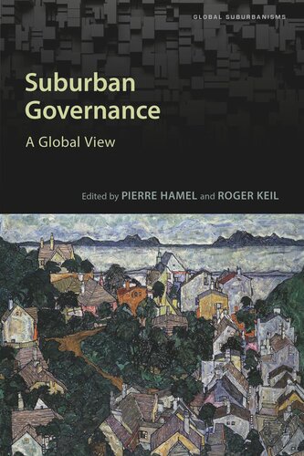 Suburban Governance A Global View Pierre Hamel Editor Roger Keil Editor