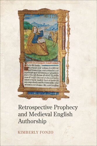 Retrospective Prophecy And Medieval English Authorship Kimberly Fonzo