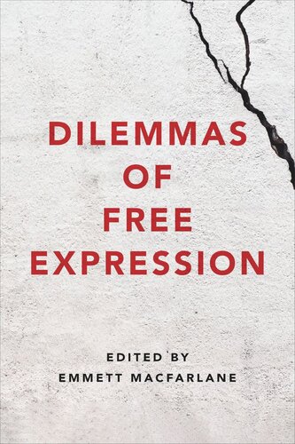 Dilemmas Of Free Expression Emmett Macfarlane Editor