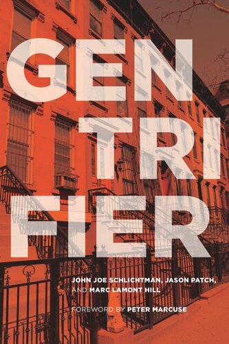 Gentrifier John Joe Schlichtman Jason Patch Marc Lamont Hill Peter Marcuse