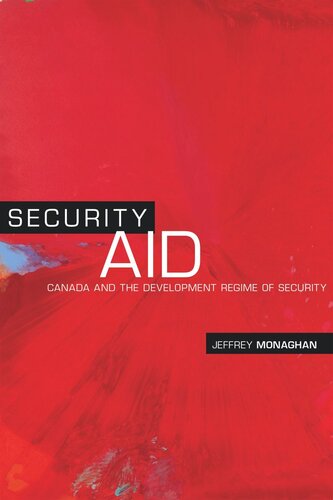 Security Aid Canada And The Development Regime Of Security Jeffrey Monaghan