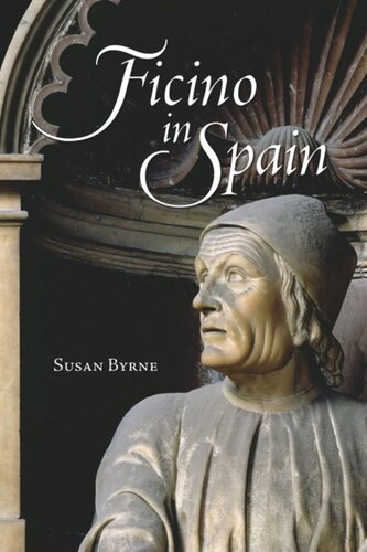 Ficino In Spain Susan Byrne