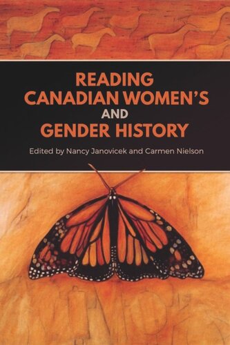 Reading Canadian Womens And Gender History Nancy Janovicek Editor Carmen Nielson Editor