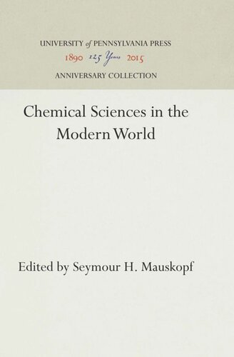 Chemical Sciences In The Modern World Reprint 2016 Seymour H Mauskopf Editor