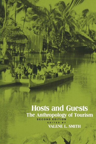 Hosts And Guests The Anthropology Of Tourism Second Edition Valene L Smith Editor