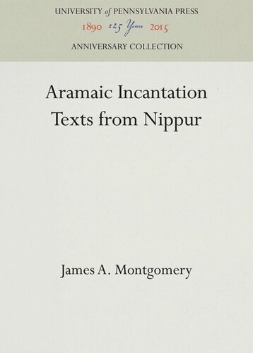 Aramaic Incantation Texts From Nippur James A Montgomery