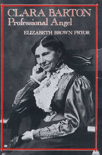 Clara Barton Professional Angel Elizabeth Brown Pryor