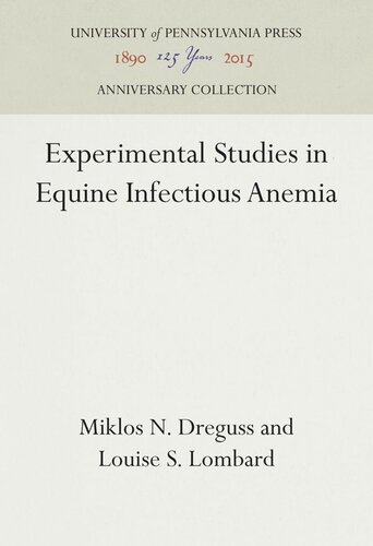 Experimental Studies In Equine Infectious Anemia Miklos N Dreguss Louise S Lombard