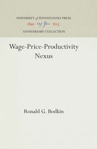 Wagepriceproductivity Nexus Reprint 2016 Ronald G Bodkin