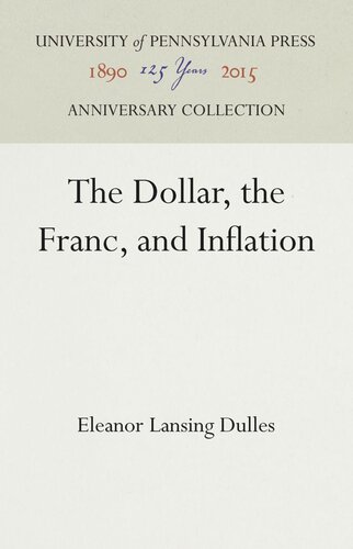 The Dollar The Franc And Inflation Eleanor Lansing Dulles