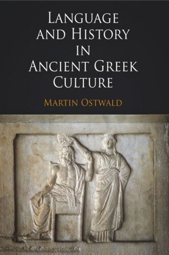 Language And History In Ancient Greek Culture Martin Ostwald
