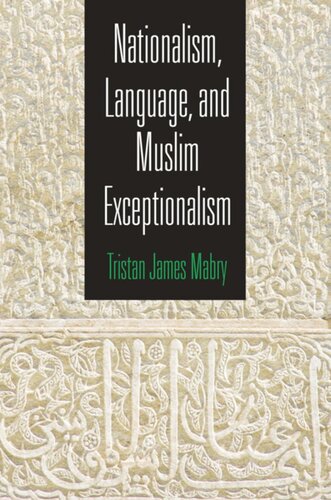 Nationalism Language And Muslim Exceptionalism Tristan James Mabry