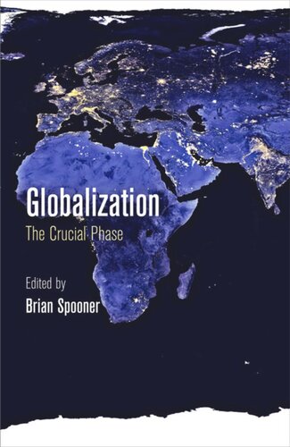 Globalization The Crucial Phase Brian Spooner Editor
