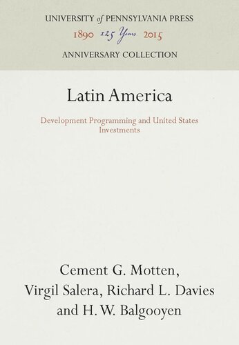 Latin America Development Programming And United States Investments Reprint 2016 Cement G Motten Virgil Salera Richard L Davies H W Balgooyen