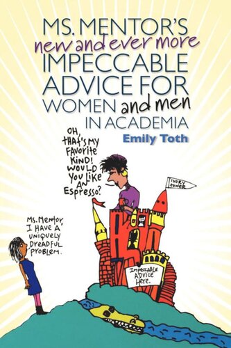 Ms Mentors New And Ever More Impeccable Advice For Women And Men In Academia Emily Toth