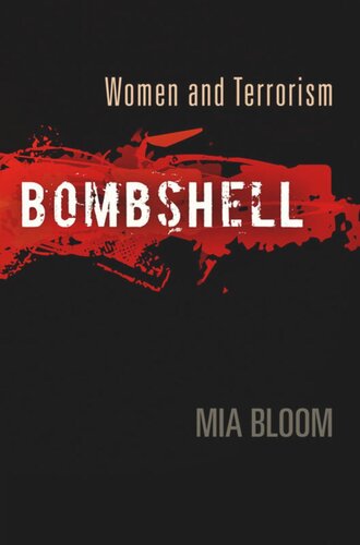 Bombshell Women And Terrorism Mia Bloom