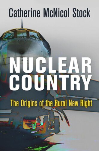 Nuclear Country The Origins Of The Rural New Right Catherine Mcnicol Stock