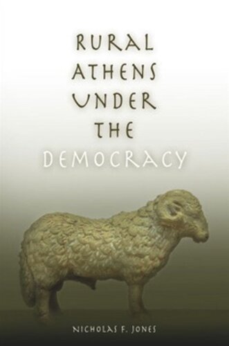 Rural Athens Under The Democracy Nicholas F Jones