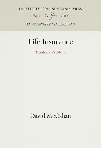 Life Insurance Trends And Problems David Mccahan
