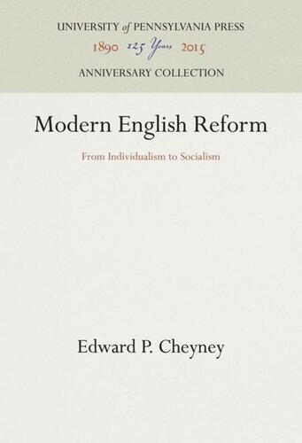 Modern English Reform From Individualism To Socialism Reprint 2016 Edward P Cheyney