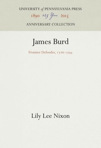 James Burd Frontier Defender 17261793 Lily Lee Nixon