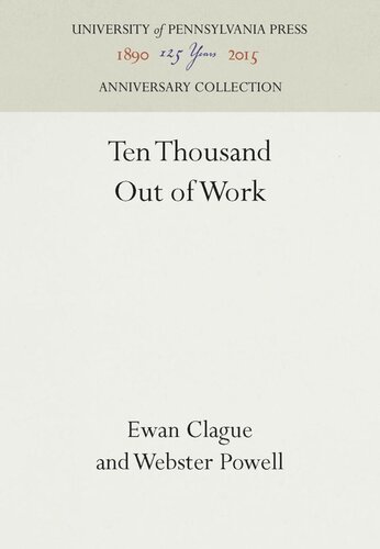 Ten Thousand Out Of Work Reprint 2016 Ewan Clague Webster Powell