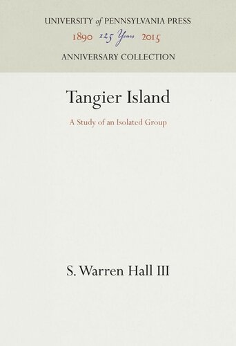 Tangier Island A Study Of An Isolated Group S Warren Hall Iii