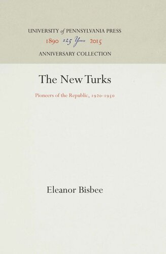 The New Turks Pioneers Of The Republic 192195 Reprint 2016 Eleanor Bisbee
