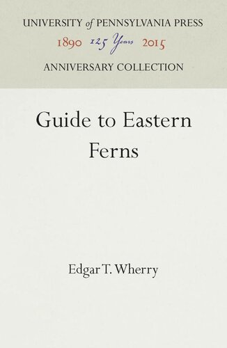 Guide To Eastern Ferns Reprint 2016 Edgar T Wherry