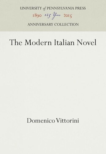 The Modern Italian Novel Reprint 2016 Domenico Vittorini